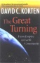  Round in Circles: a review of David C. Korten’s The Great Turning (John Michael Greer)